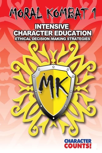 Moral Kombat 1 Intensive Character Education and Ethical Decision-Making