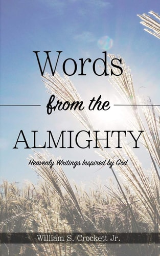 Words from the Almighty Heavenly Writings Inspired by God