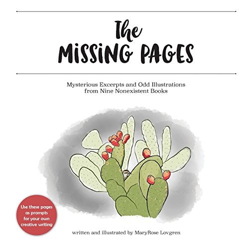 The Missing Pages Mysterious Excerpts and Odd Illustrations from Nine Nonexistent Books