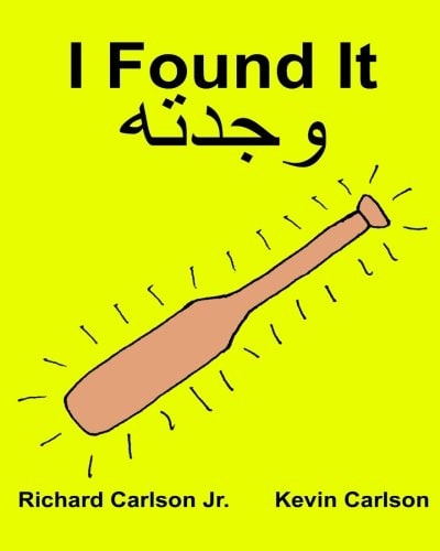 I Found It Children's Picture Book English-Arabic (Bilingual Edition) (www.rich.center)