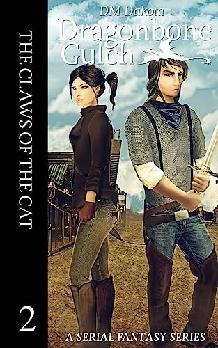 The Claws of the Cat A Serial Fantasy Series