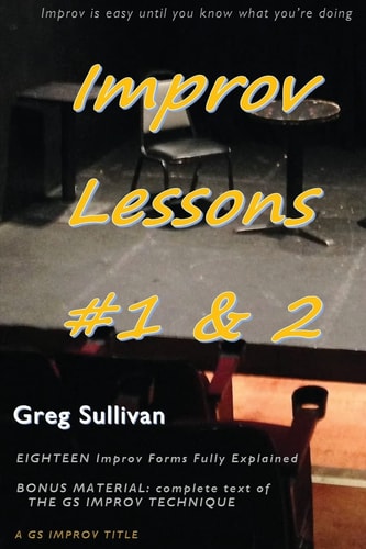 Improv Lessons #1 And 2