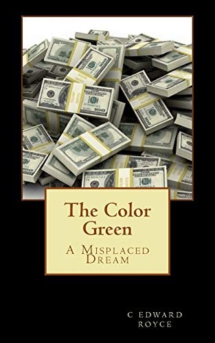The Color Green A Misplaced Dream