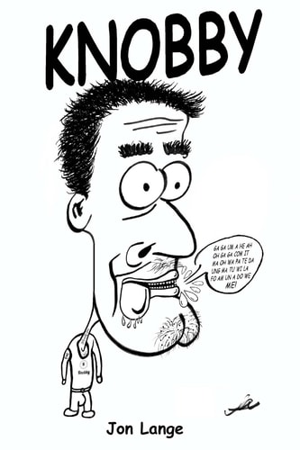 Knobby The Complete Adventures of the Knobhead