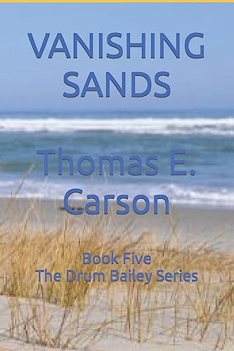 Vanishing Sands Book 5 - The Drum Bailey Series