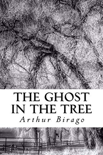 The Ghost in the Tree Three Story Fragments