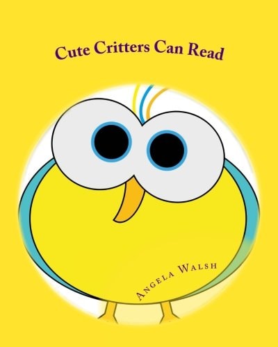 Cute Critters Can Read Book One