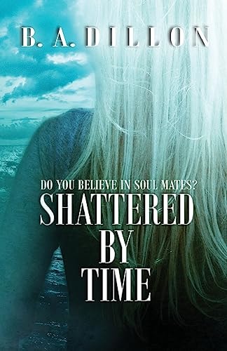 Shattered by Time