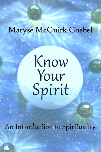 Know Your Spirit An Introduction to Spirituality