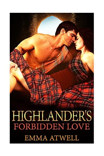 Highlander's Forbidden Love Historical Romance (Scottish Highlander Secret Baby BBW Romance)