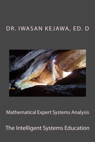 Mathematical Expert Systems Analysis and Education The Intelligent Systems