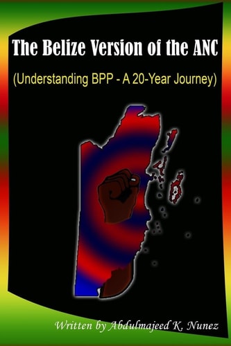 The Belize Version of the ANC Understanding BPP - a 20-Year Journey