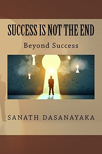 Success Is Not The End Beyond Success