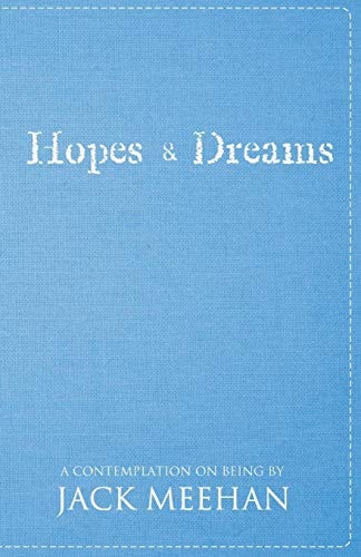 Hopes and Dreams