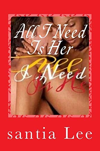 I Need Is Her