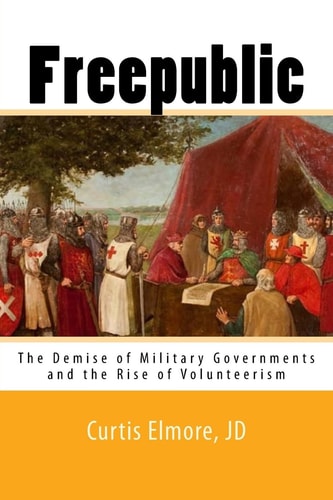 Freepublic The Demise of Military Governments and the Rise of Volunteerism