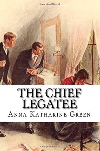 The Chief Legatee