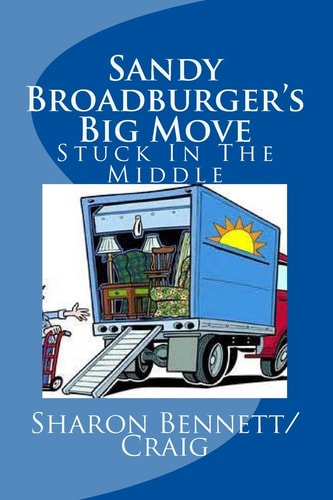 Sandy Broadburger's Big Move Stuck in the Middle