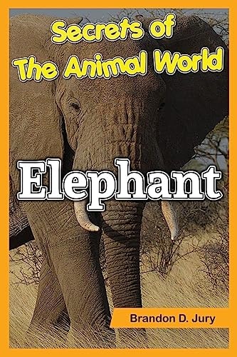 Secrets of The Animal World Elephant Children's Animals Books