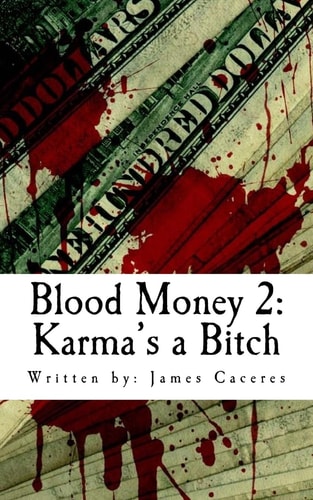 Blood Money 2 Karma's A Bitch