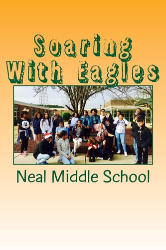 Soaring With Eagles Stories from 7th Graders