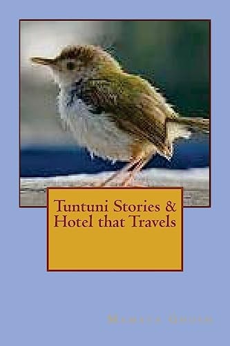 Tuntuni Stories and Hotel That Travels