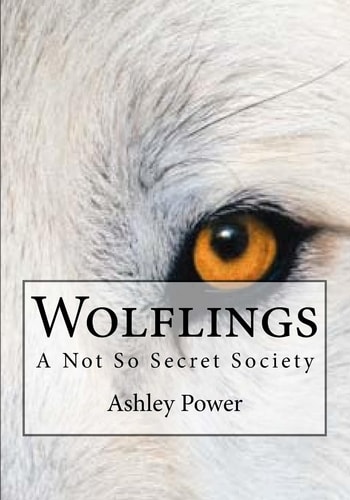 Wolflings A Not So Secret Society