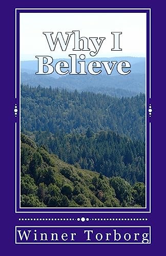 Why I Believe