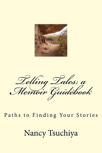 Telling Tales A Memoir Guidebook