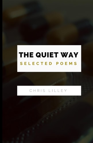 The Quiet Way Selected Poems