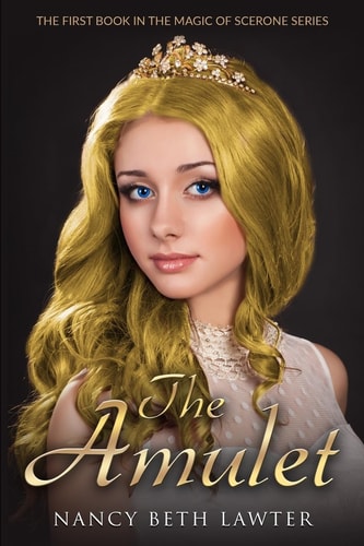 The Amulet First Book in the Magic of Scerone Trilogy