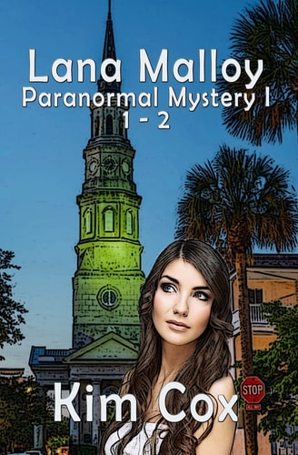 Lana Malloy Paranormal Mystery Series I Haunted Hearts and Get Out Or Die