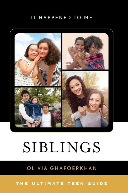 Siblings: The Ultimate Teen Guide