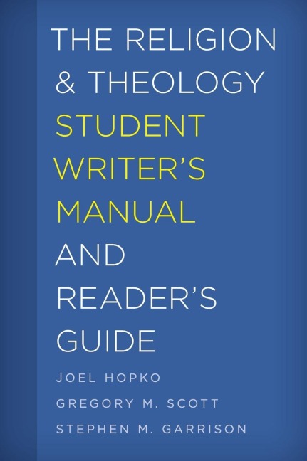Religion and Theology Student Writers Manual and Readers Guide
