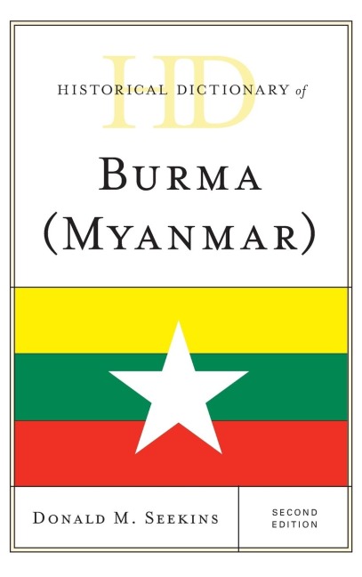 Historical Dictionary of Burma (Myanmar)