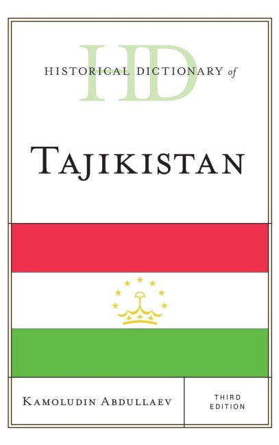 Historical Dictionary of Tajikistan