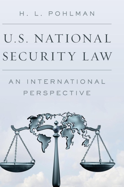 U.S. National Security Law: An International Perspective