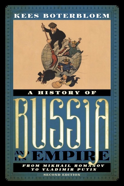 History of Russia and Its Empire: From Mikhail Romanov to Vladimir Putin