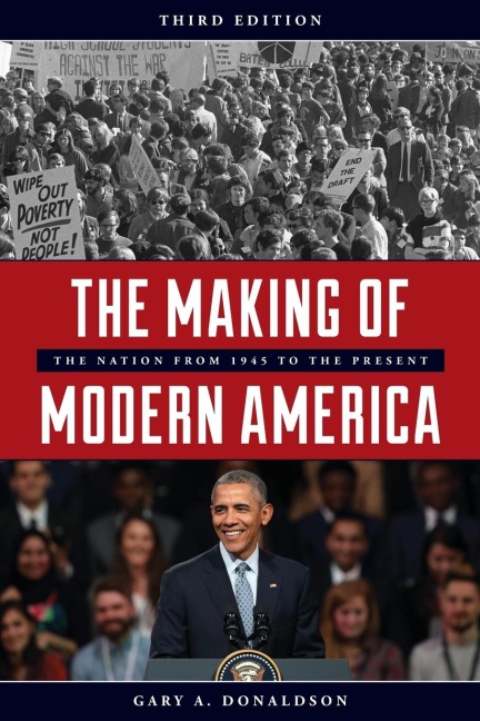 Making of Modern America: The Nation from 1945 to the Present