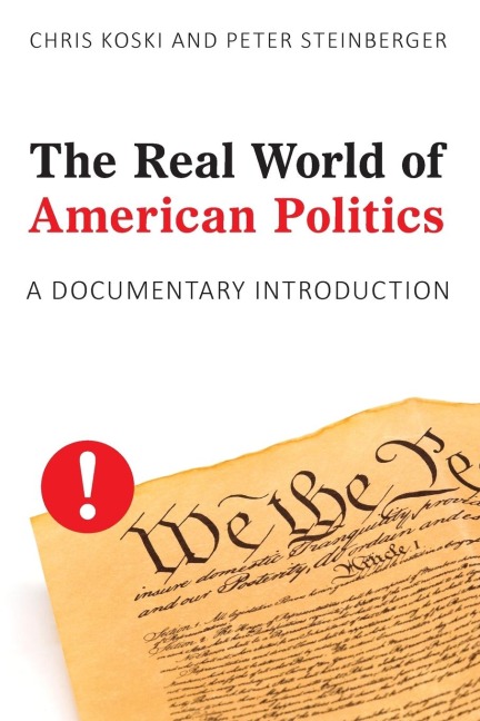 Real World of American Politics: A Documentary Introduction