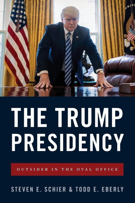 Trump Presidency: Outsider in the Oval Office