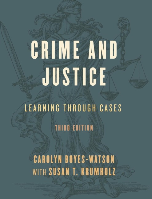 Crime and Justice: Learning through Cases