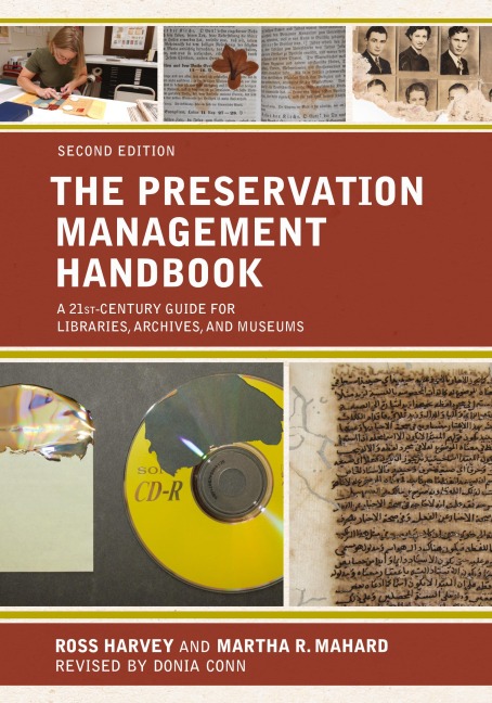 Preservation Management Handbook: A 21st-Century Guide for Libraries, Archives, and Museums