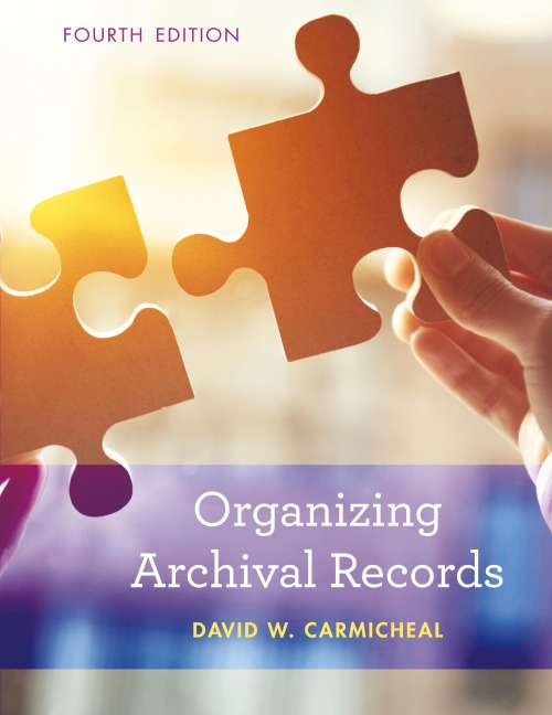 Organizing Archival Records