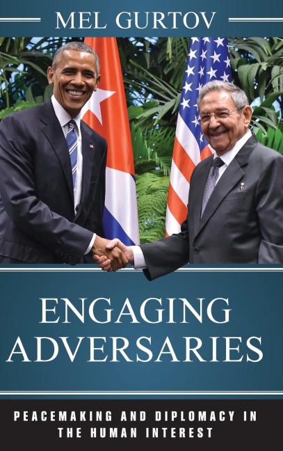 Engaging Adversaries: Peacemaking and Diplomacy in the Human Interest