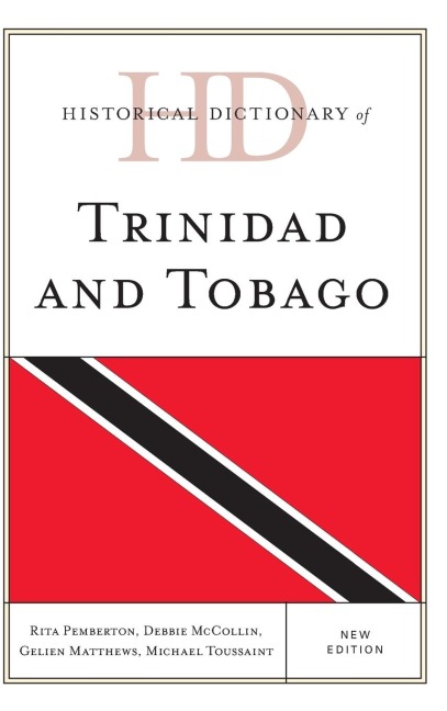Historical Dictionary of Trinidad and Tobago