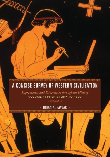 Concise Survey of Western Civilization: Supremacies and Diversities throughout History