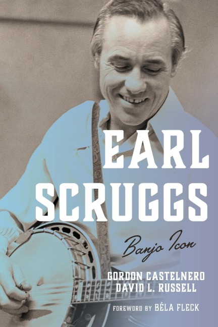 Earl Scruggs: Banjo Icon