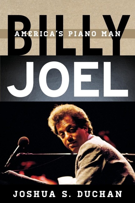 Billy Joel: Americas Piano Man