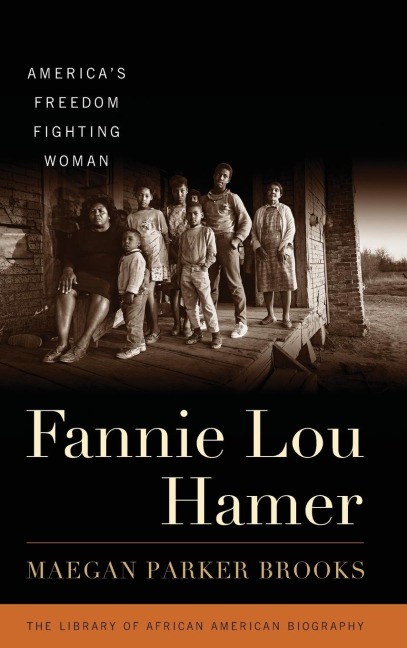 Fannie Lou Hamer: Americas Freedom Fighting Woman